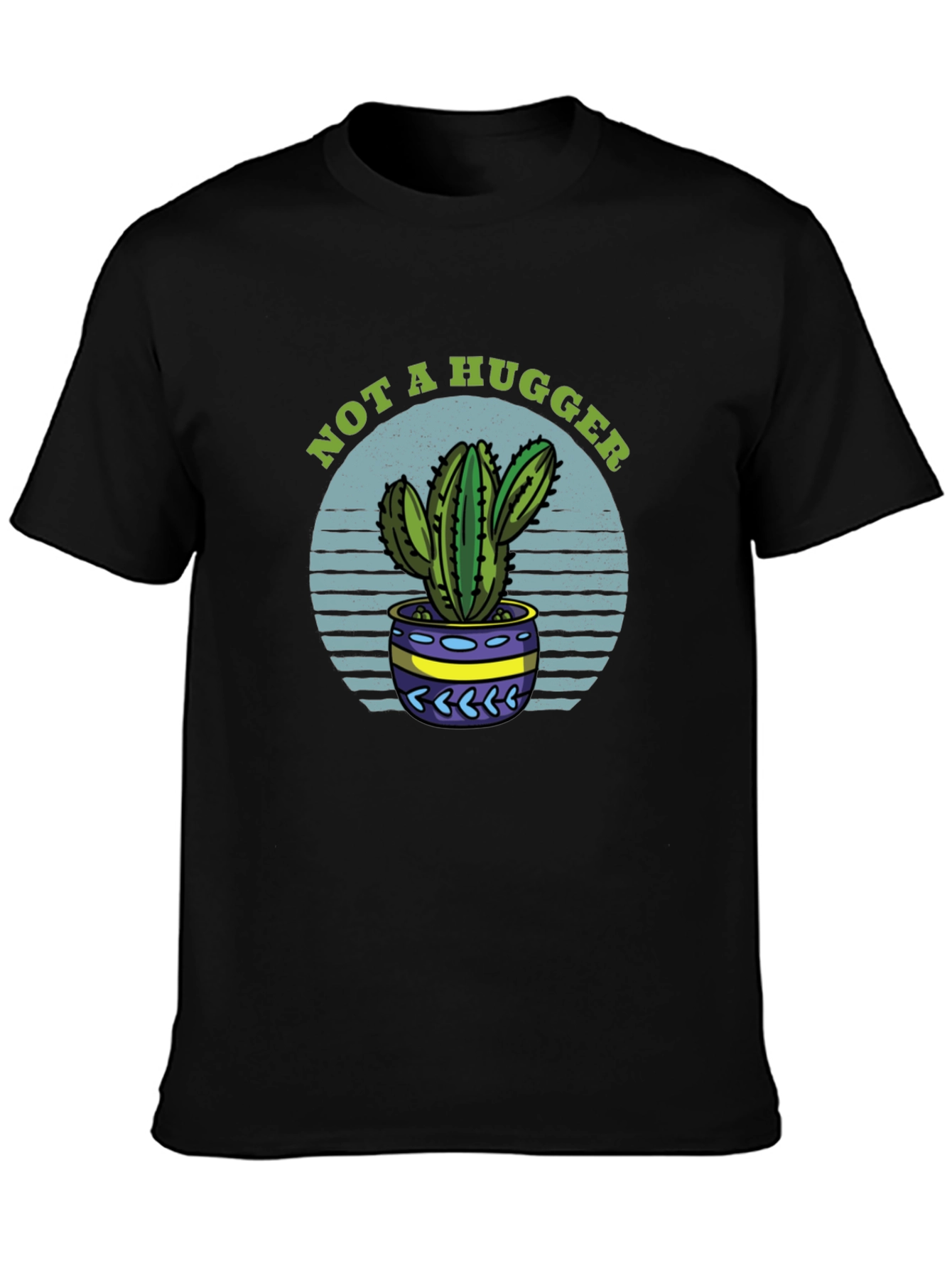 Not A Hugger Cactus T-Shirt - Funny Graphic Tee