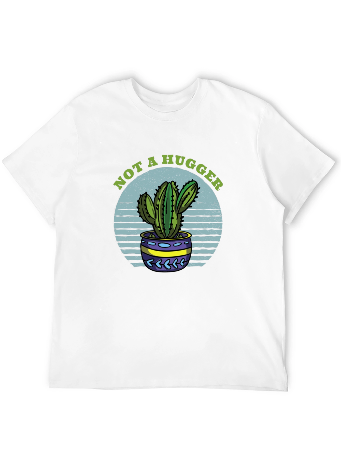Not A Hugger Cactus T-Shirt - Funny Graphic Tee