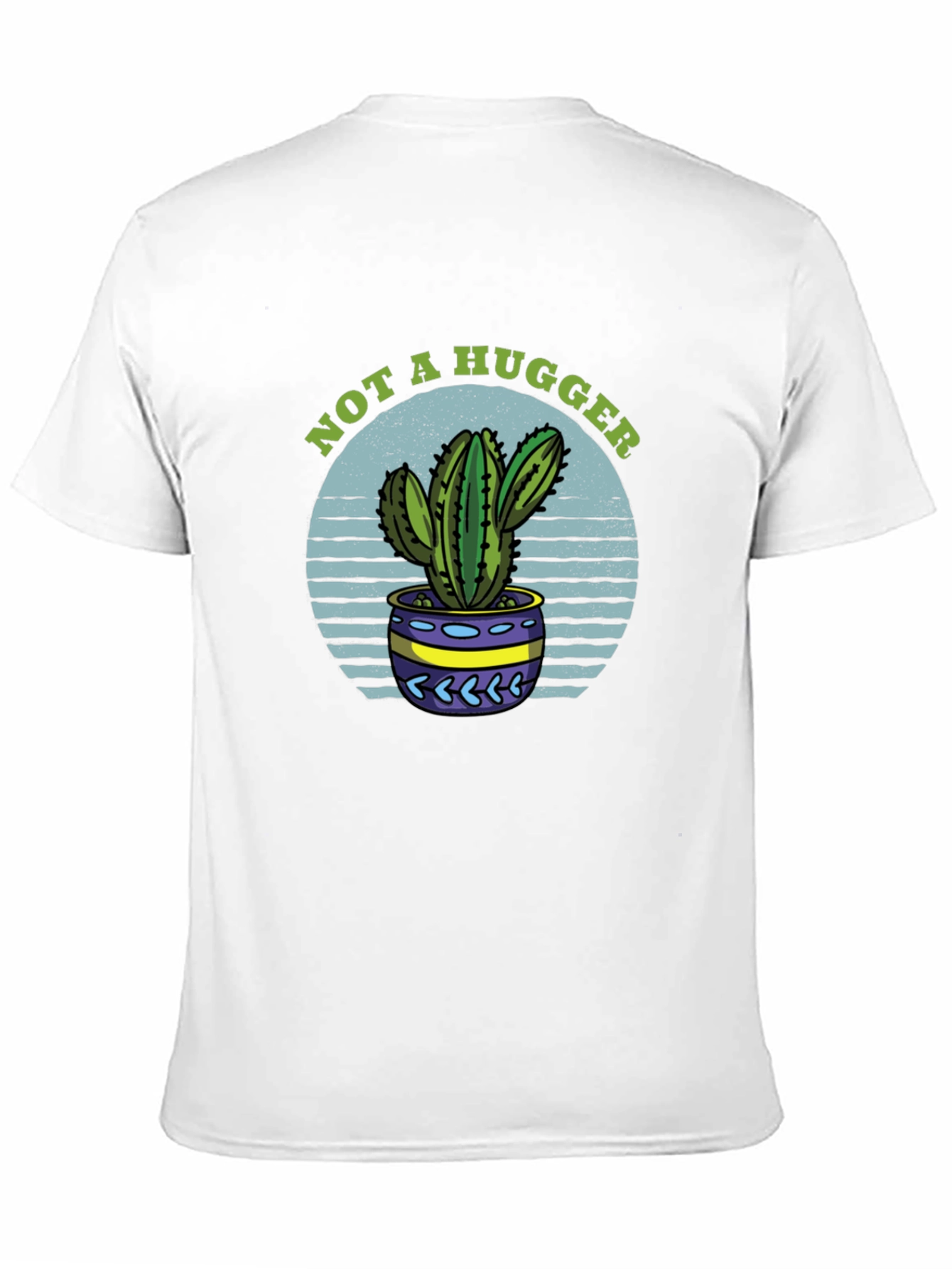Not A Hugger Cactus T-Shirt - Funny Graphic Tee