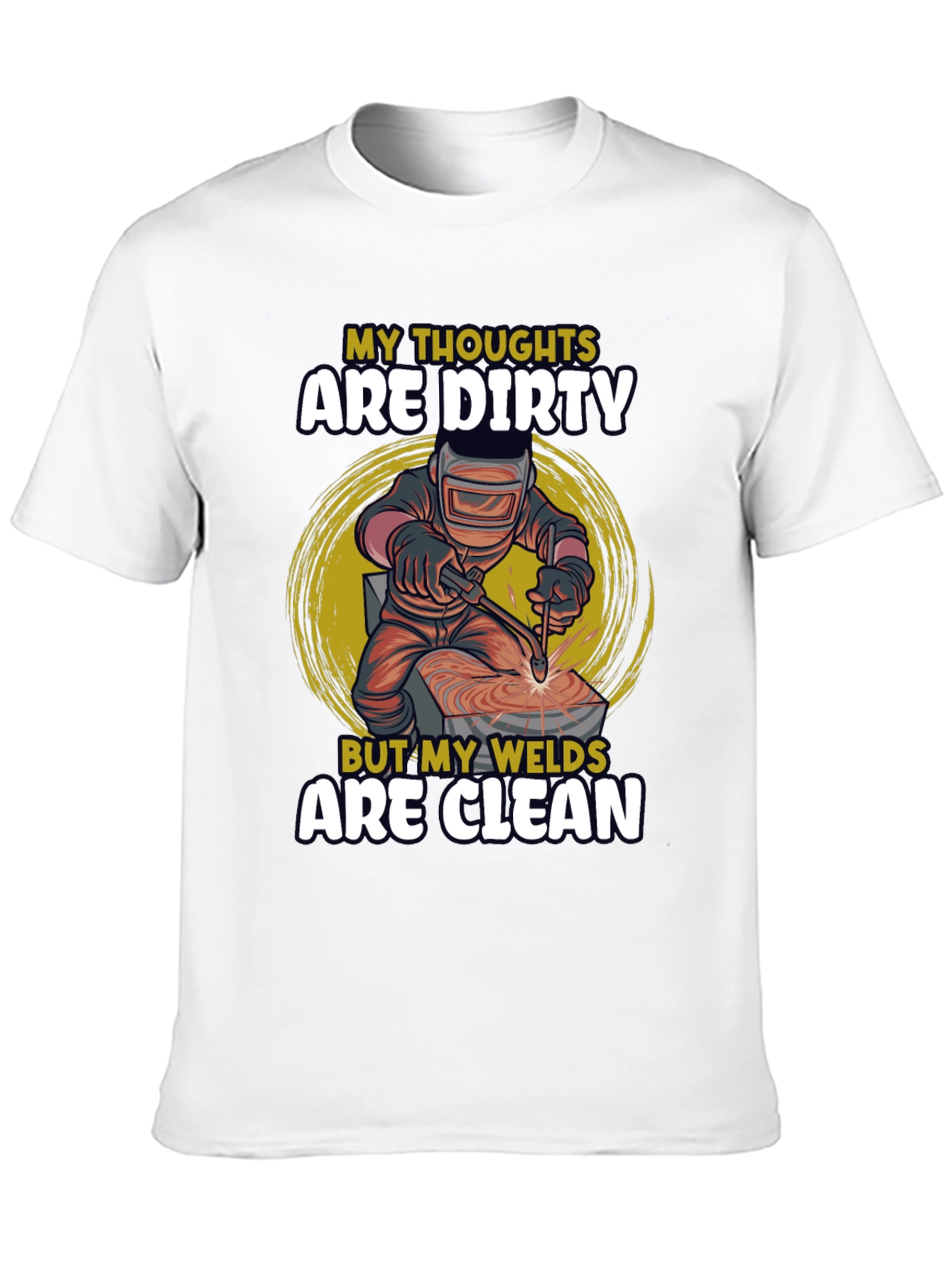 Dirty Thoughts Clean Welds Black T-Shirt