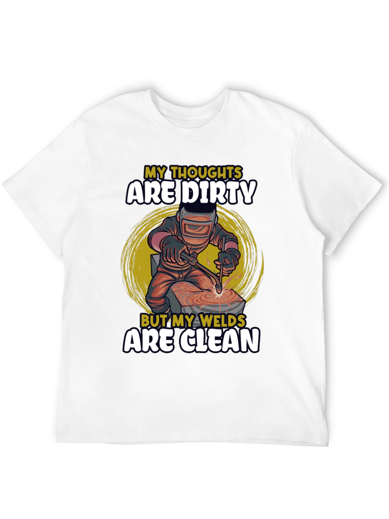 Dirty Thoughts Clean Welds Black T-Shirt