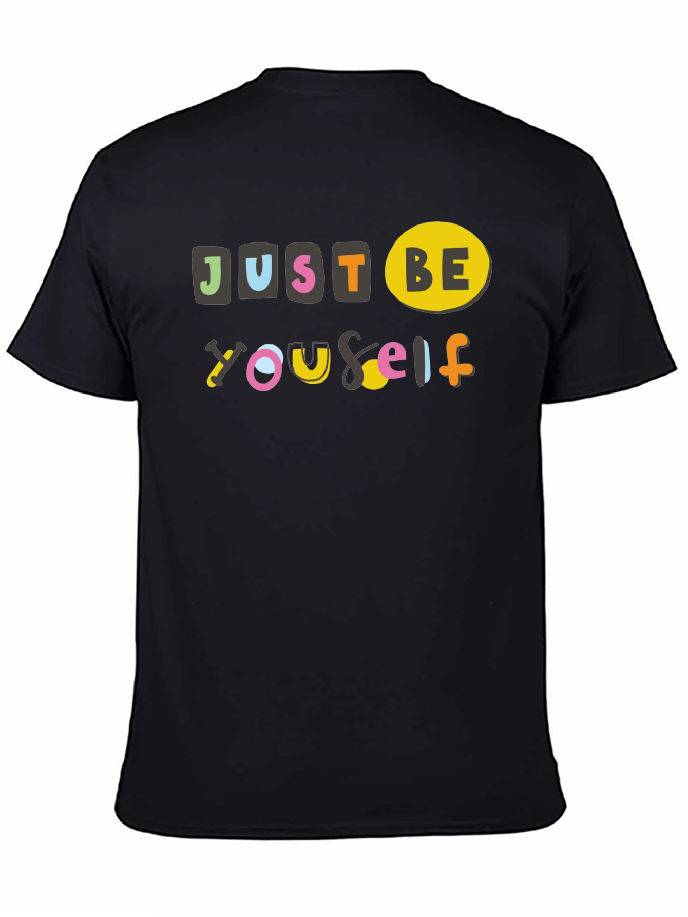 Just Be Yourself Graphic Tee - Black Cotton