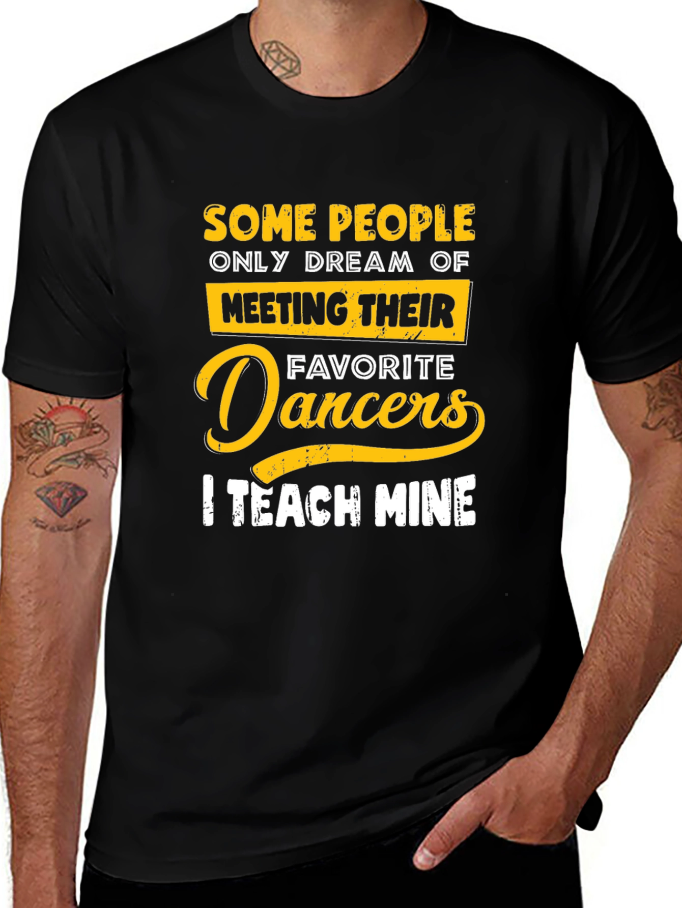 Dance Teacher T-Shirt: Teach My Favorite Dancers