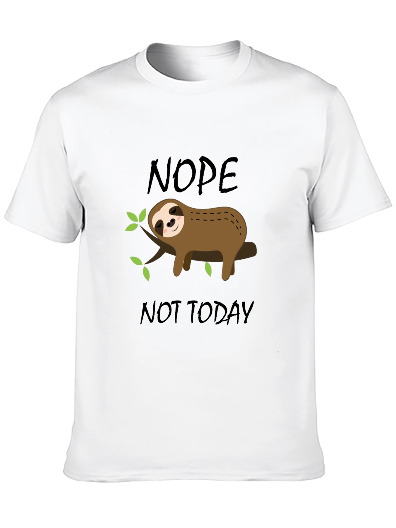 Nope Not Today Sloth Graphic T-Shirt