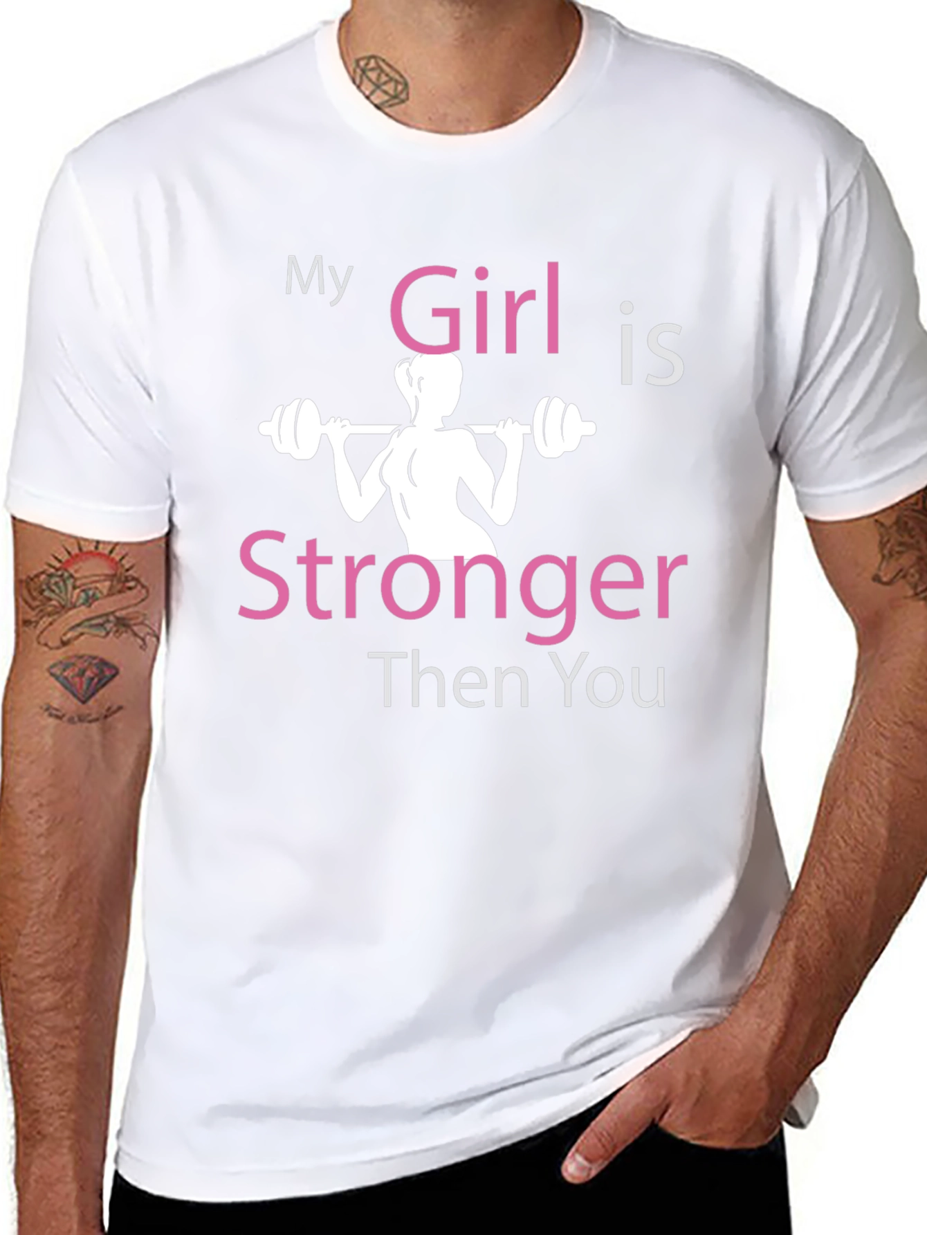 My Girl Is Stronger T-Shirt - Gym Fitness Tee