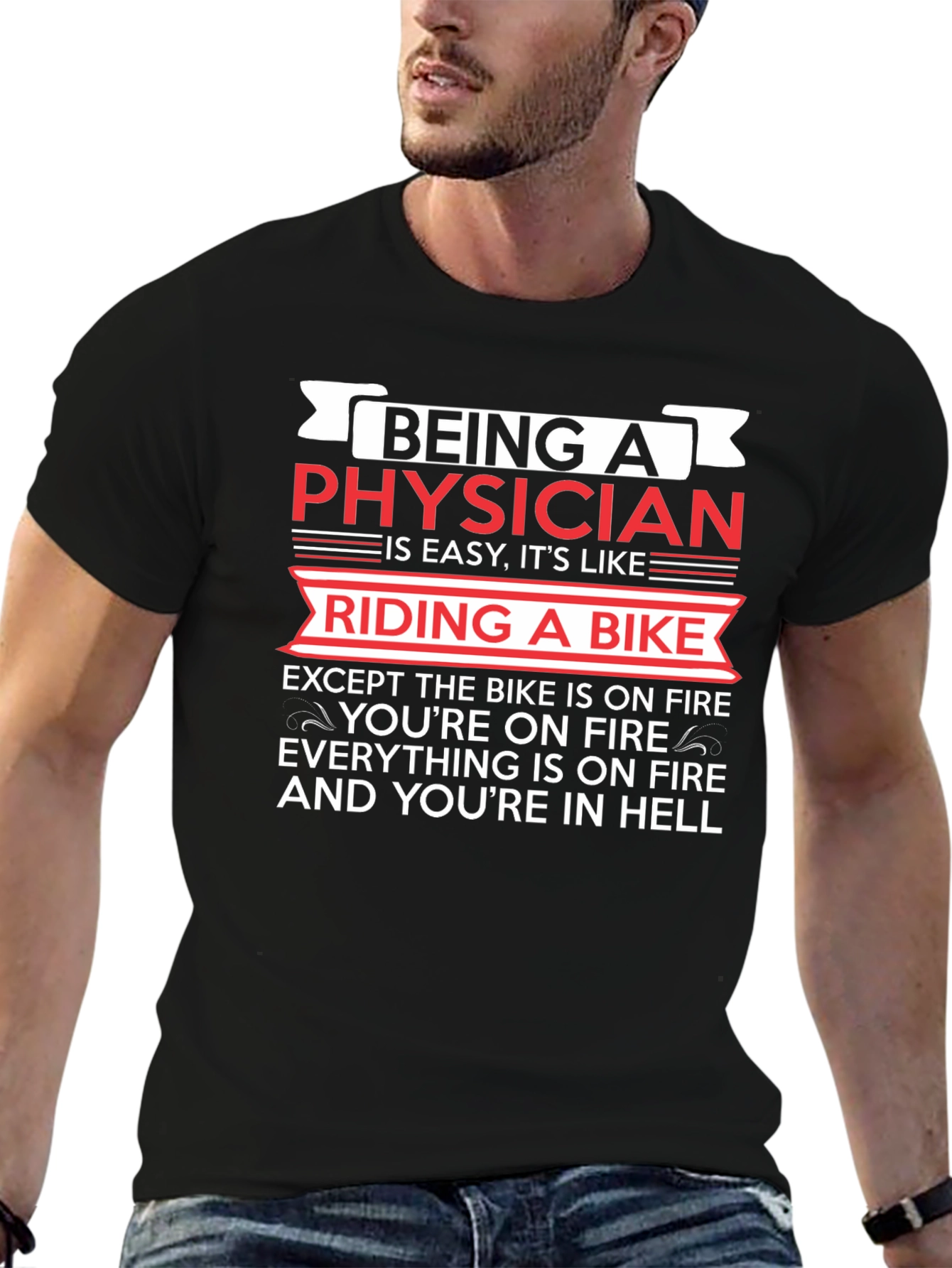 Physician Riding Bike On Fire Novelty T-Shirt