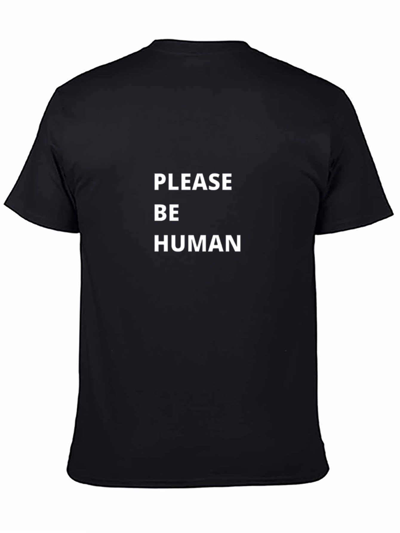 Please Be Human Graphic Tee - Soft Cotton Blend
