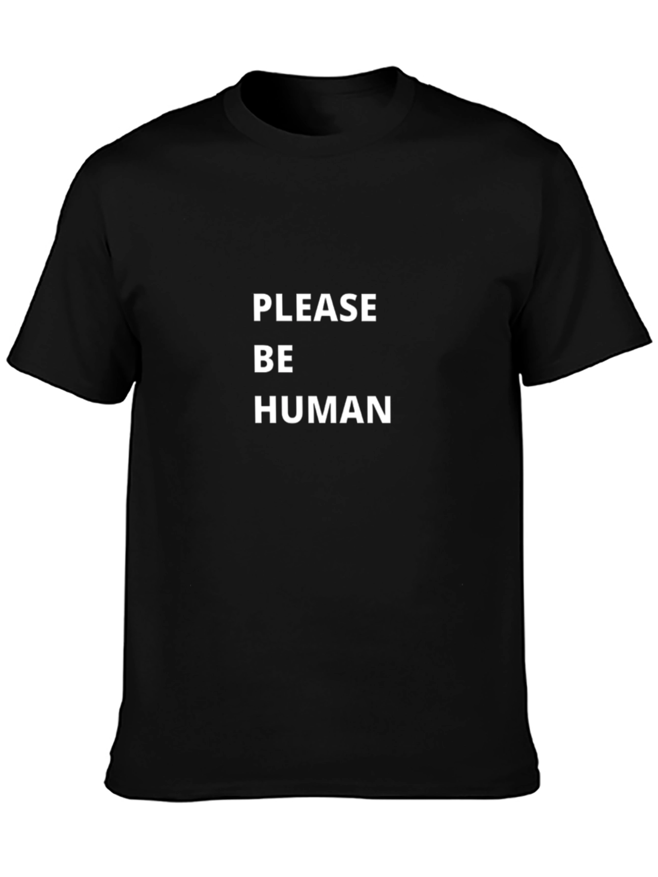 Please Be Human Graphic Tee - Soft Cotton Blend