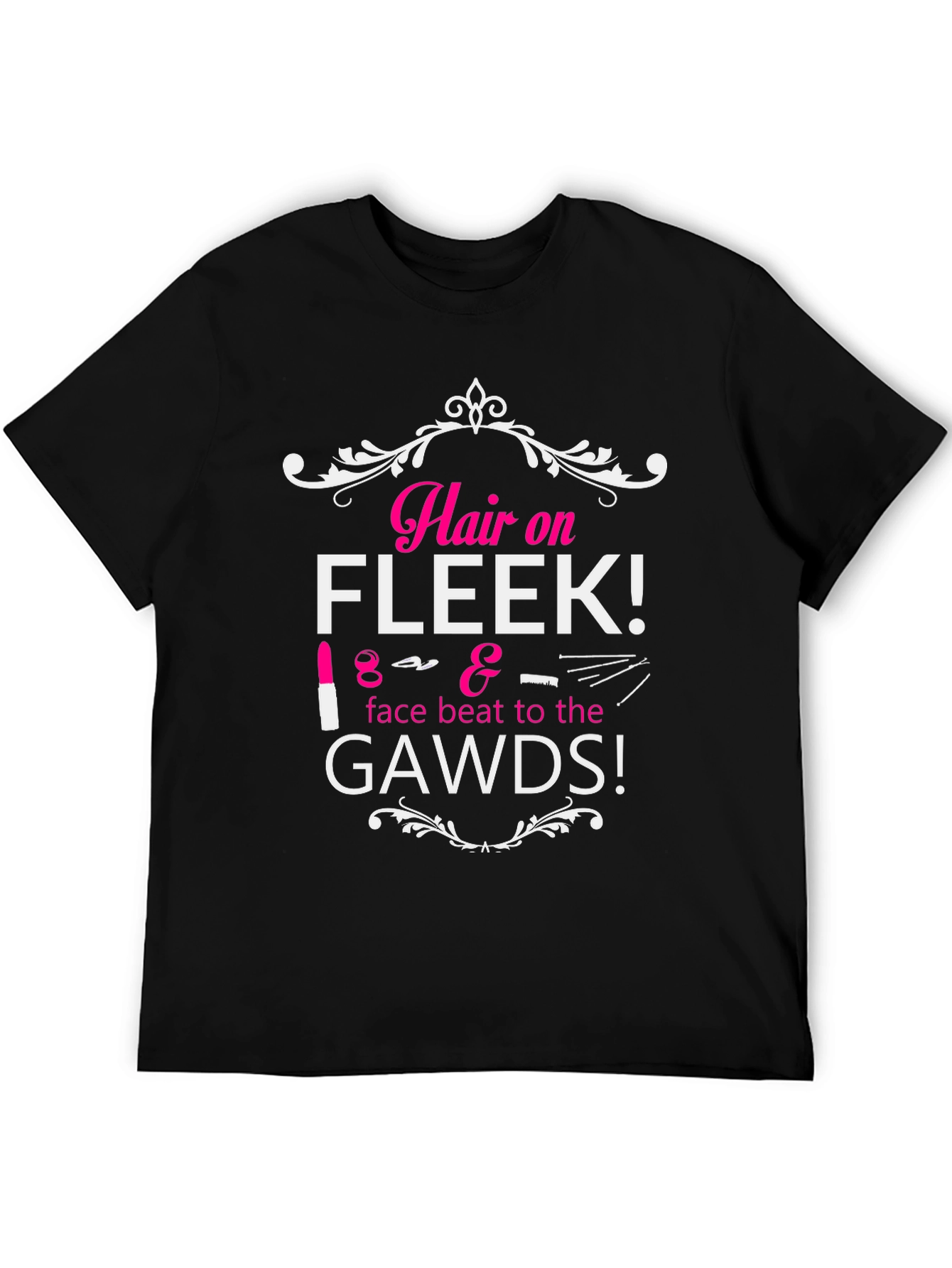 Hair on Fleek T-Shirt
