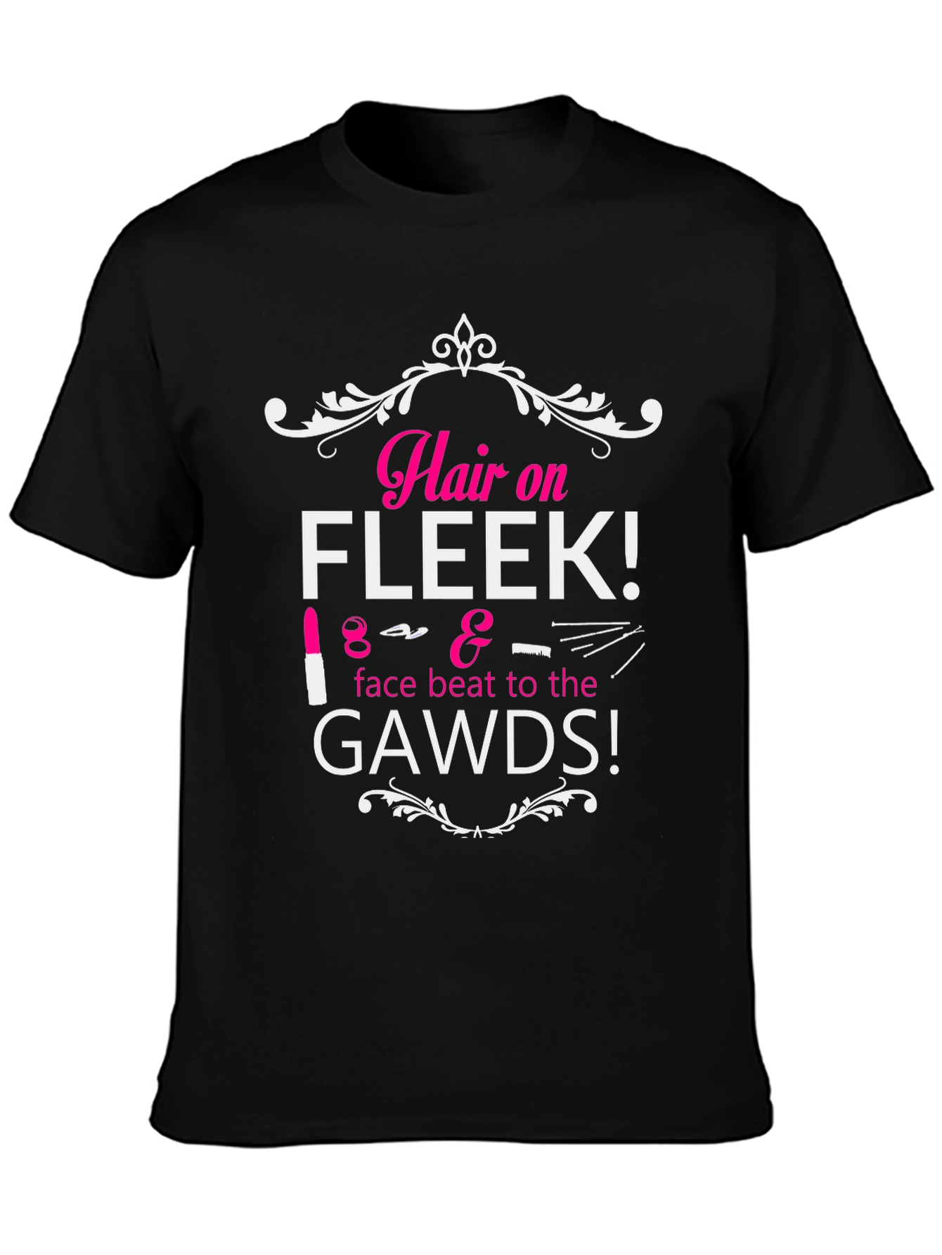 Hair on Fleek T-Shirt