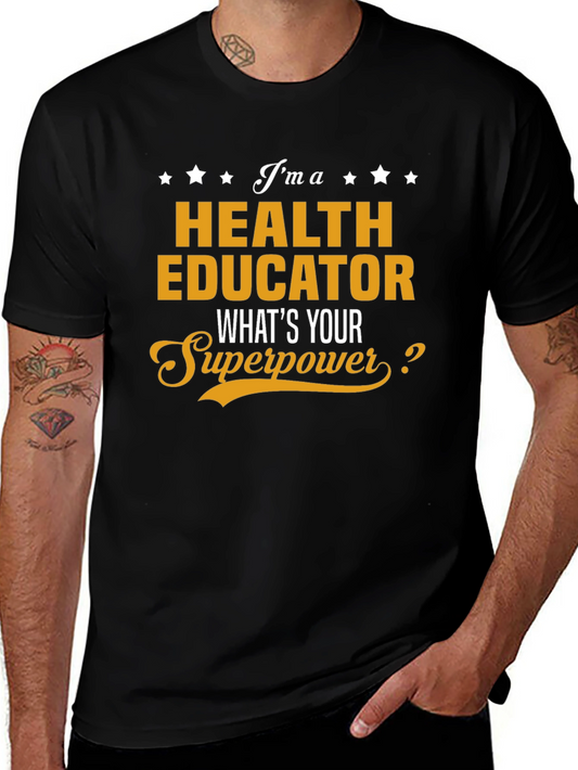 Health Educator Superpower T-Shirt