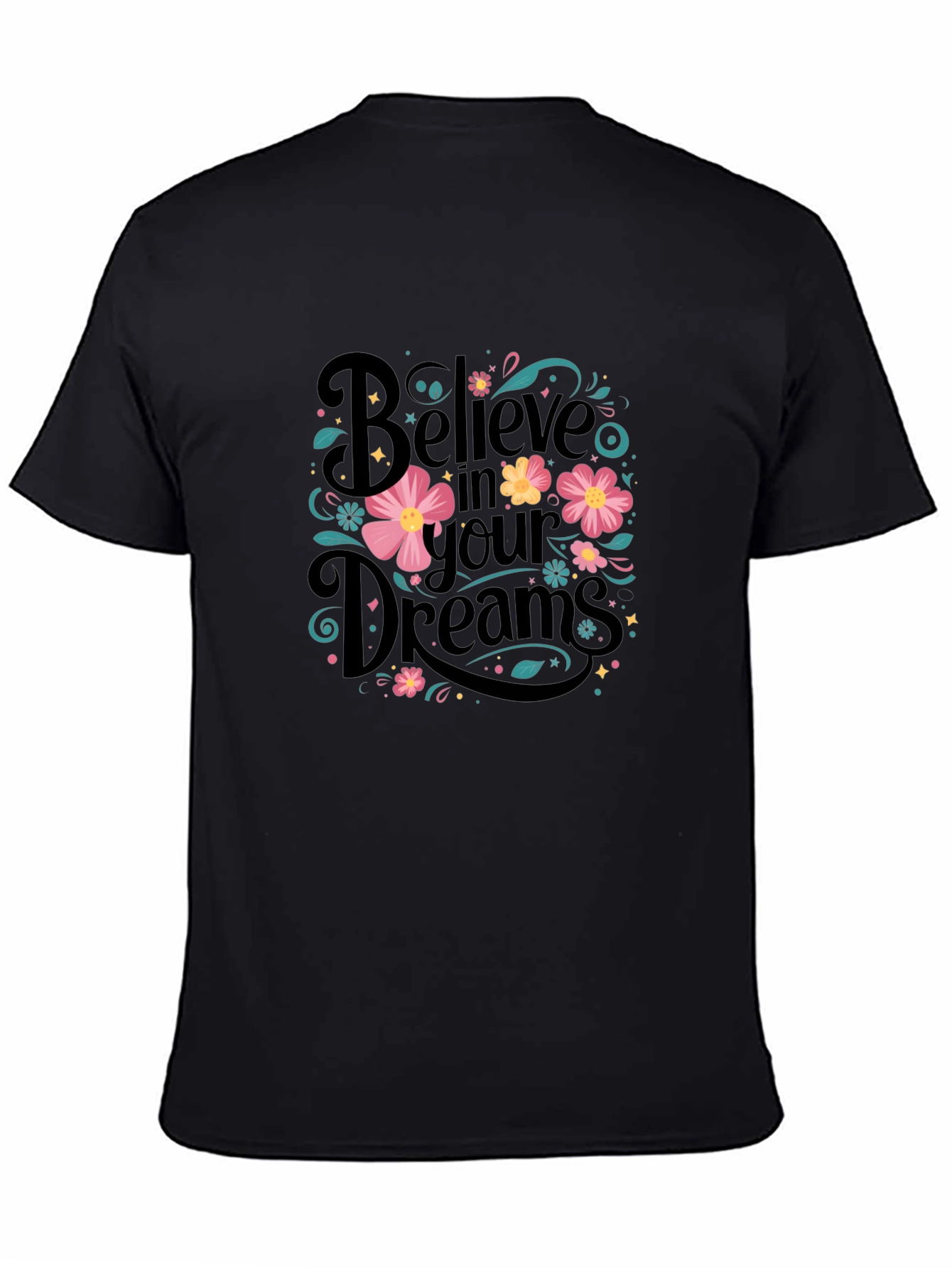 Believe in Your Dreams Graphic Tee