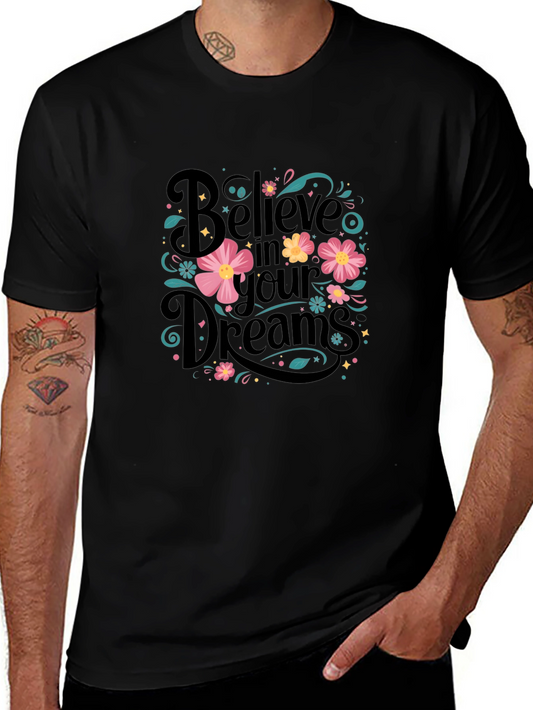 Believe in Your Dreams Graphic Tee