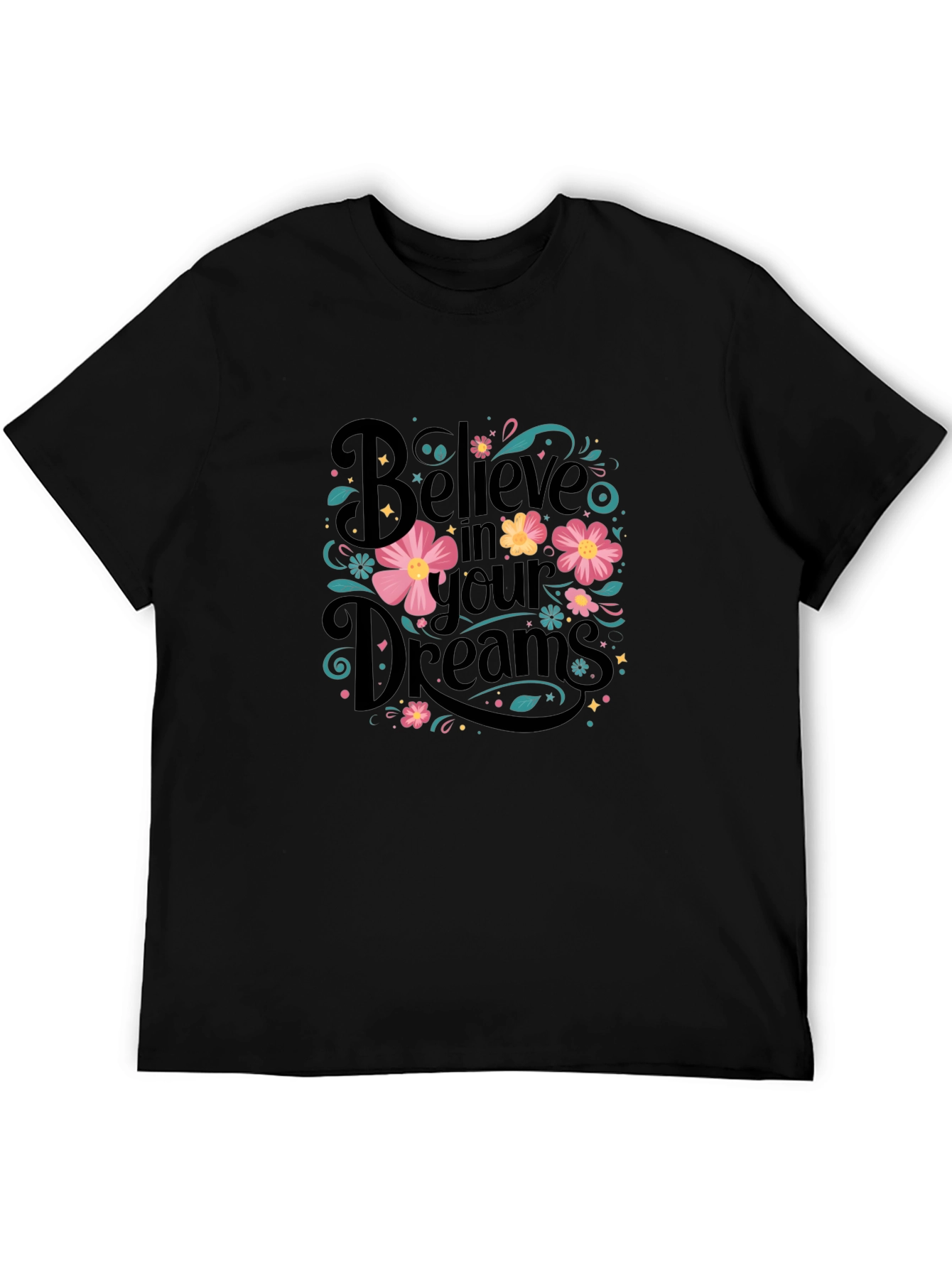 Believe in Your Dreams Graphic Tee