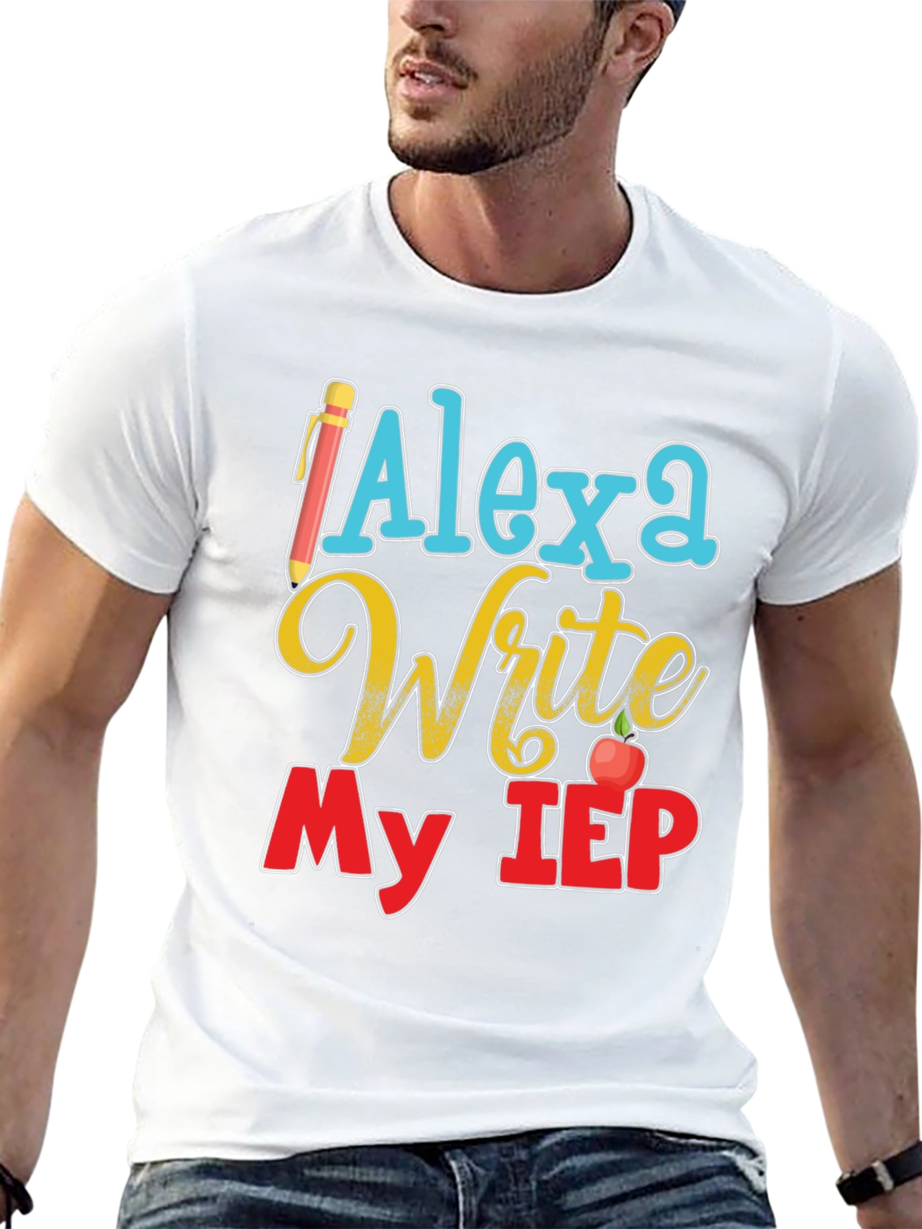 Alexa Write My IEP T-Shirt Special Education Teacher