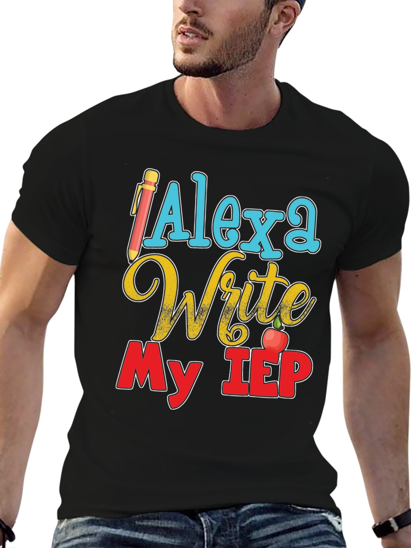 Alexa Write My IEP T-Shirt Special Education Teacher
