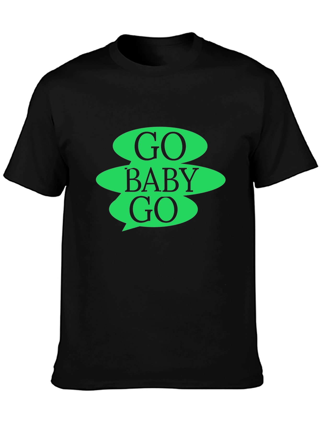 Go Baby Go Graphic Tee - Black Cotton Casual