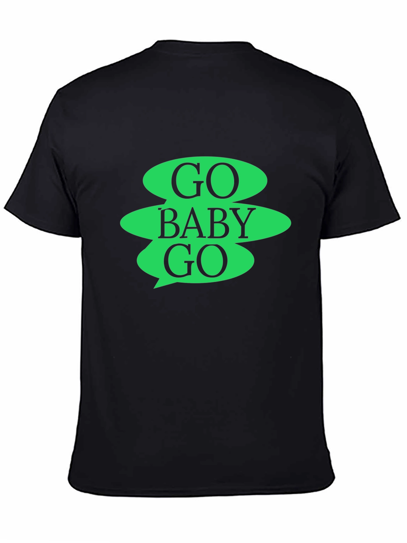 Go Baby Go Graphic Tee - Black Cotton Casual
