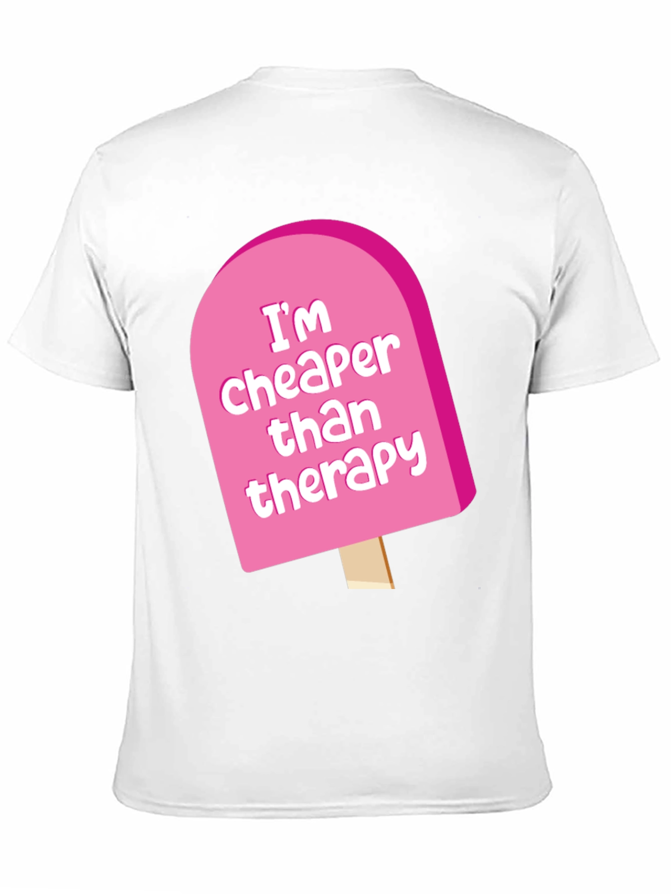 Cheaper Than Therapy Novelty Graphic T-Shirt