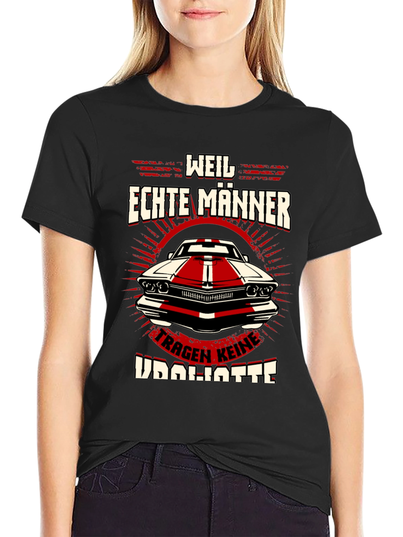 Weil Echte Männer Car T-Shirt