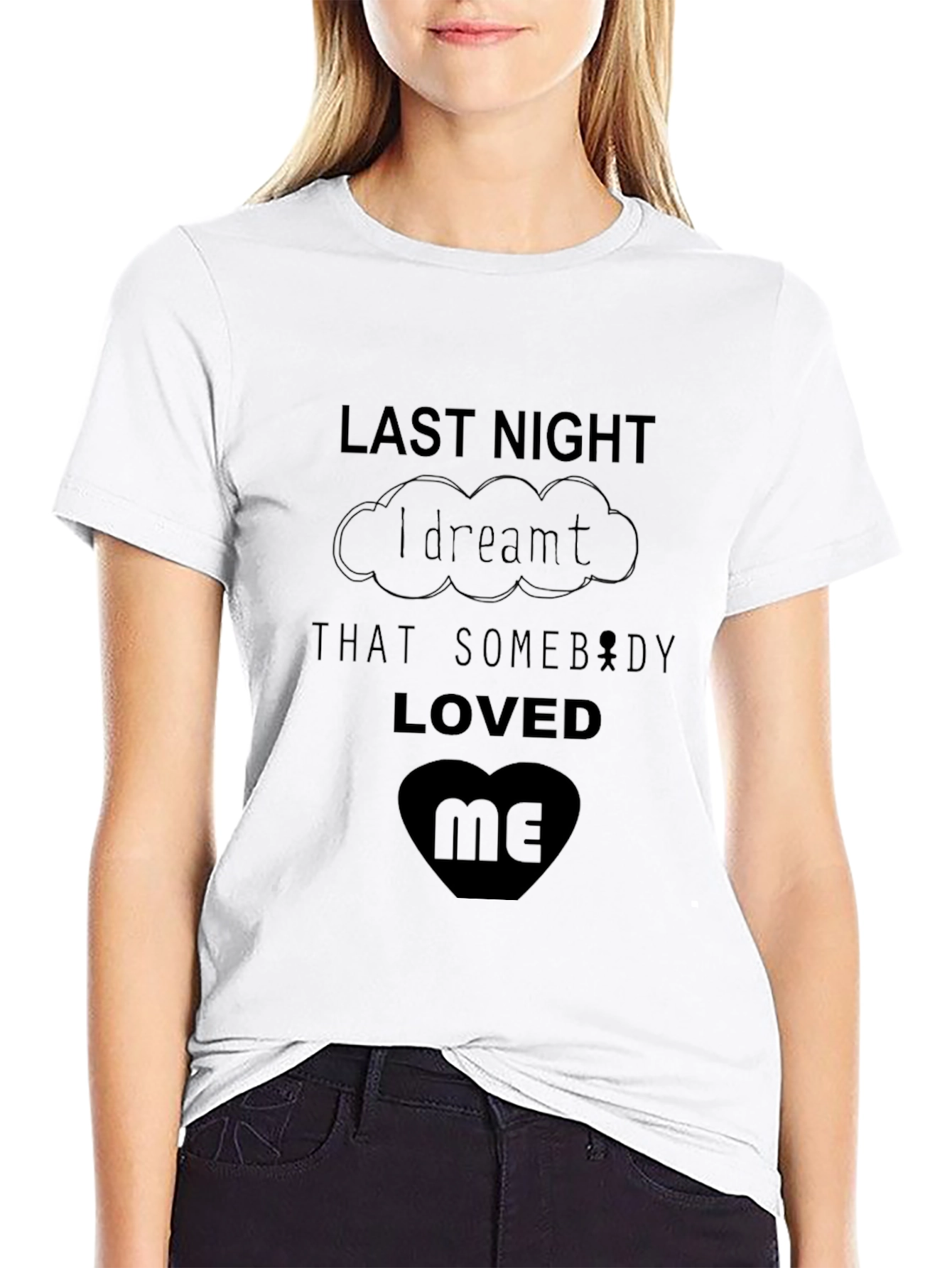 Last Night I Dreamt T-Shirt - Black