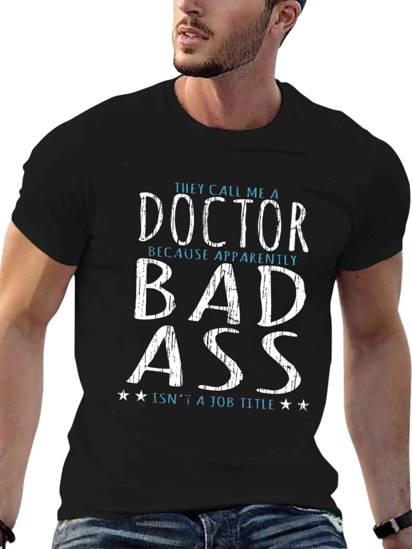 Funny Doctor Bad Ass T-Shirt