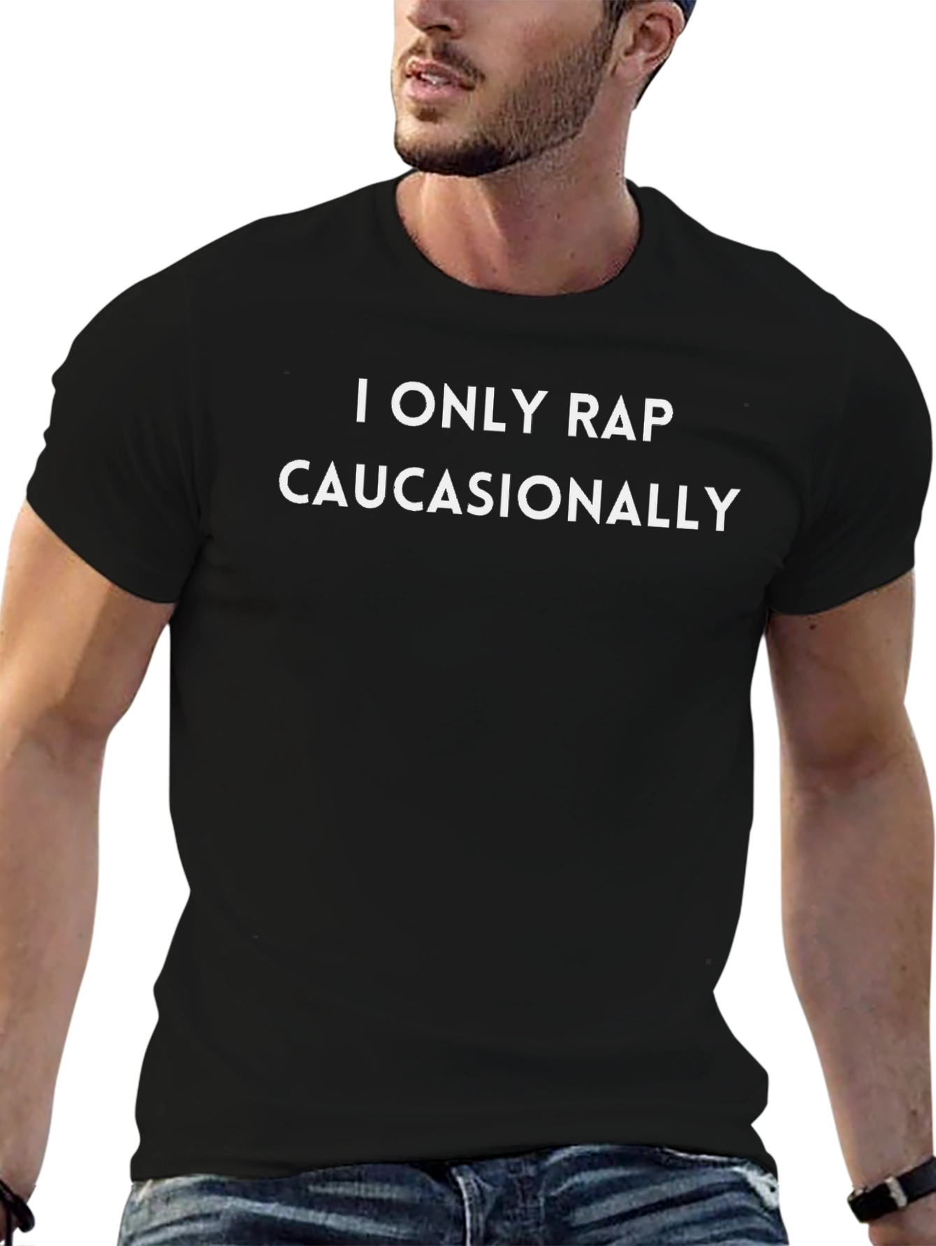 I Only Rap Caucasionally Funny Graphic T-Shirt