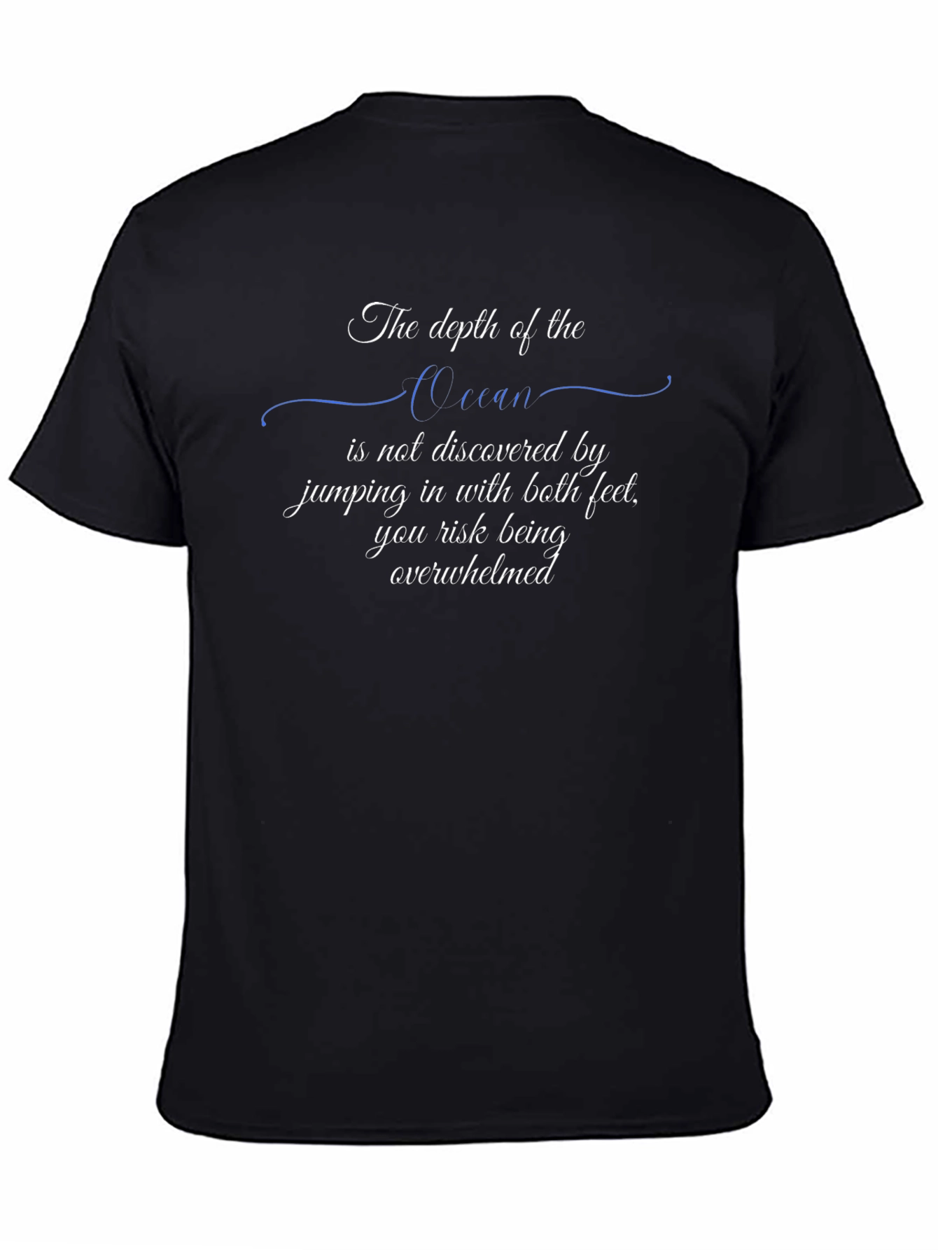 Ocean Depth Graphic T-Shirt - Inspirational Quote Tee