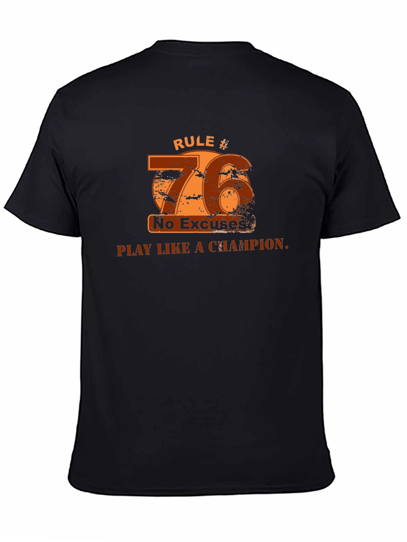 Rule #76 T-Shirt: Play Like a Champion!