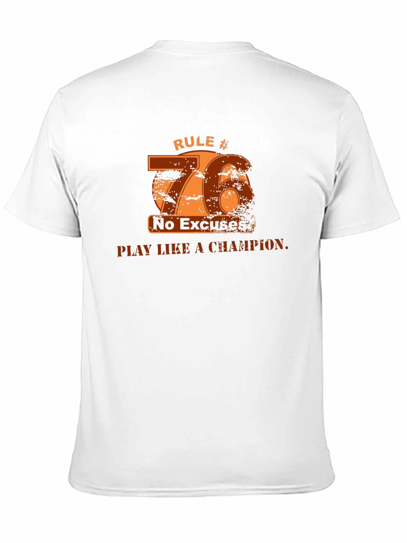 Rule #76 T-Shirt: Play Like a Champion!