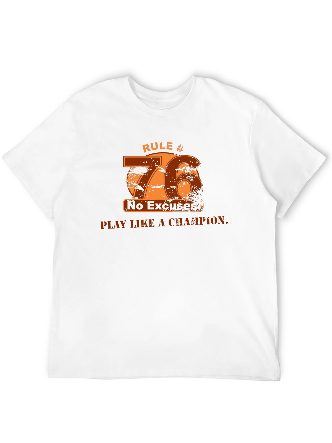 Rule #76 T-Shirt: Play Like a Champion!