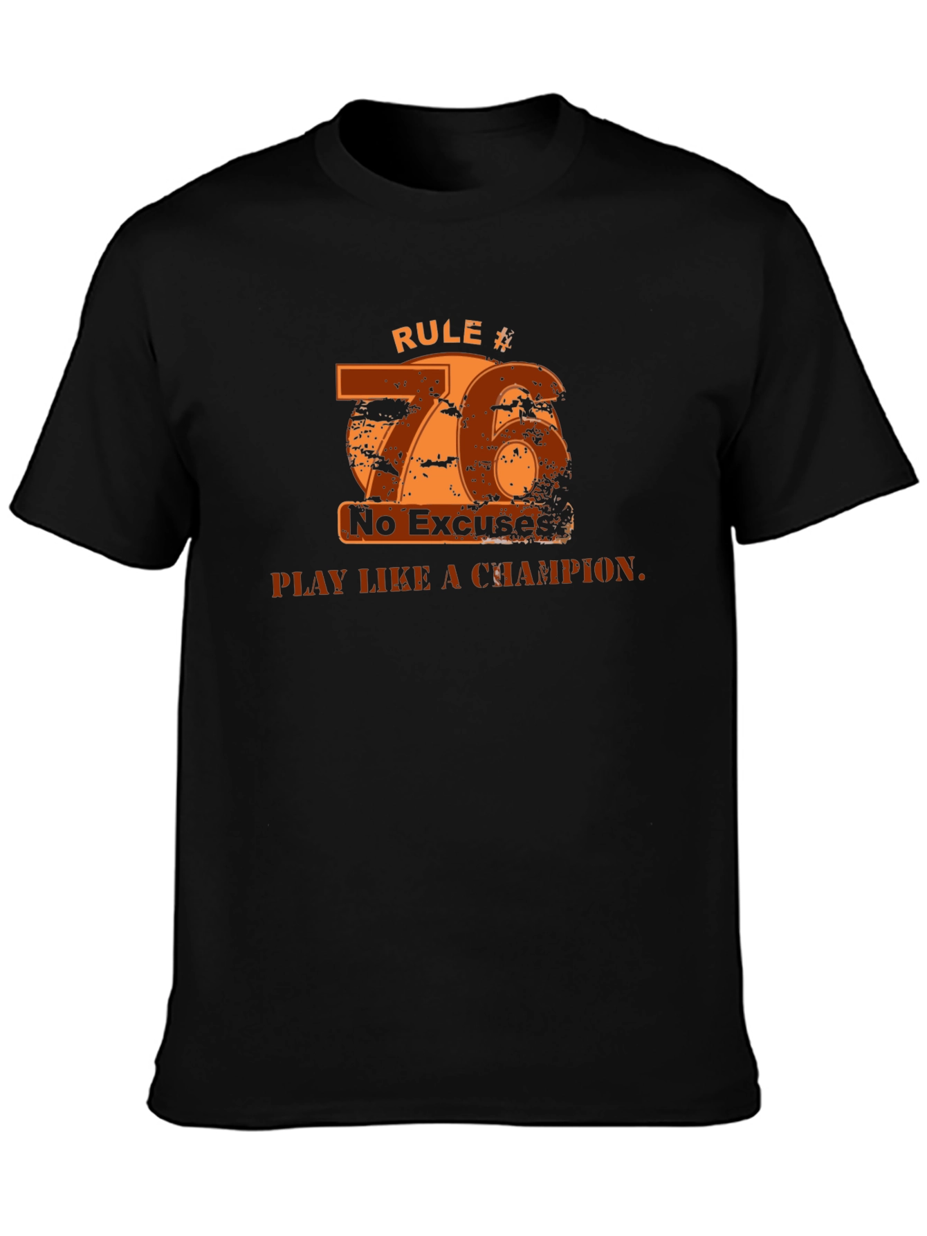Rule #76 T-Shirt: Play Like a Champion!