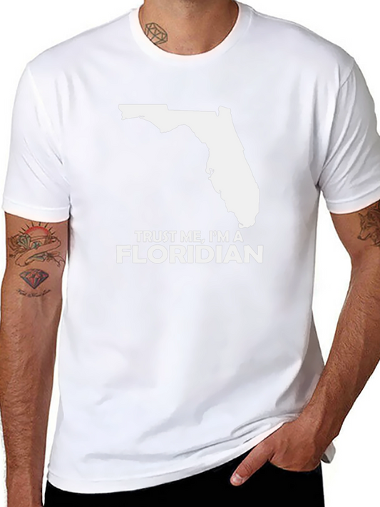 Trust Me Im a Floridian Tee