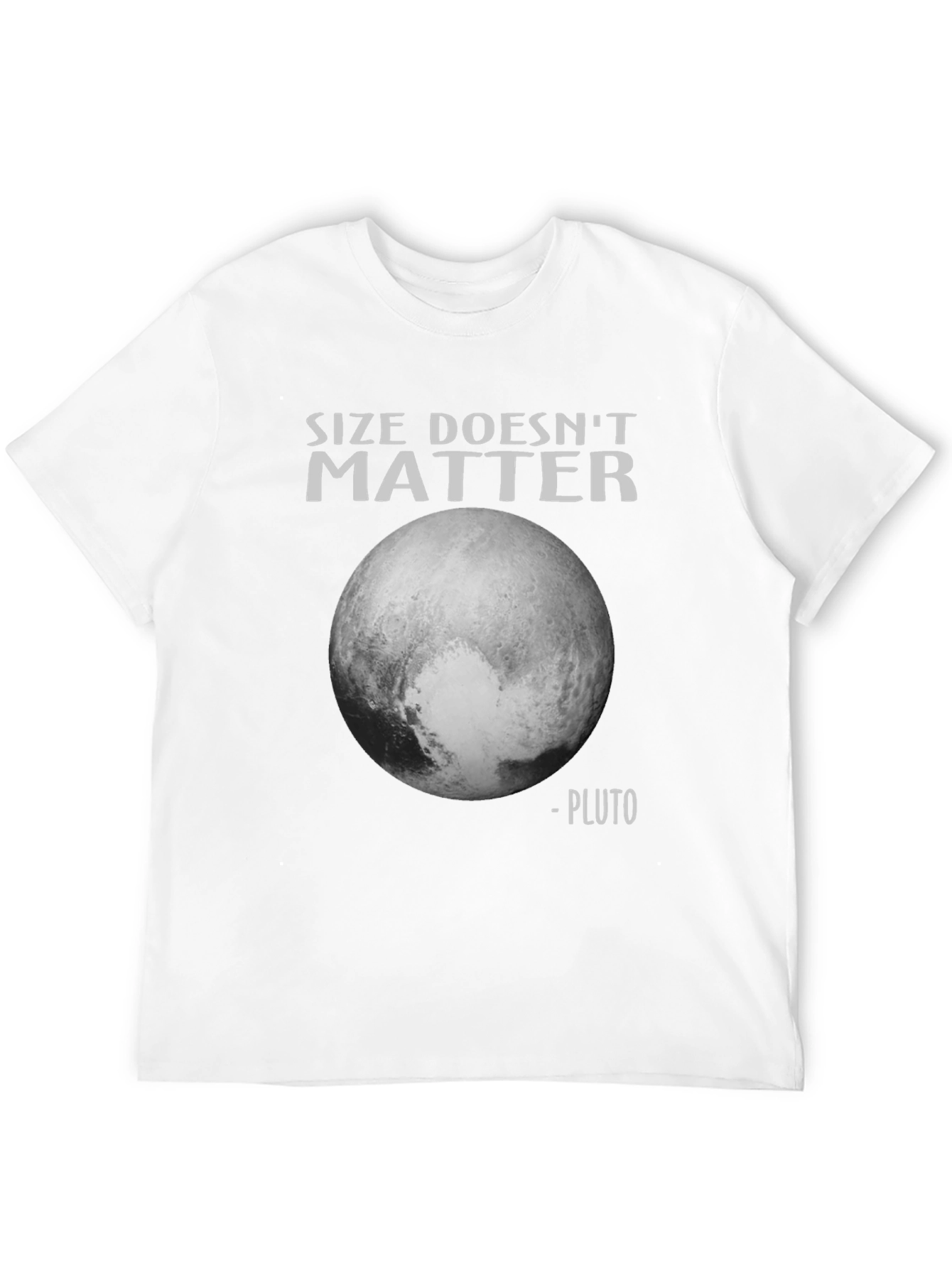 Size Doesnt Matter Pluto T-Shirt
