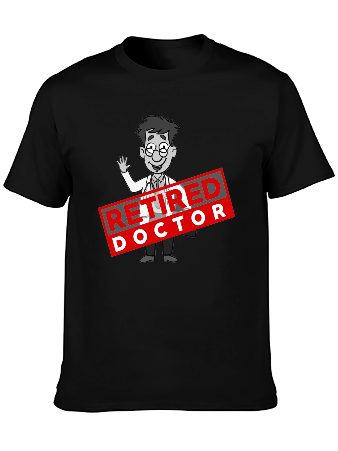 Retired Doctor Graphic T-Shirt - Black Casual Tee