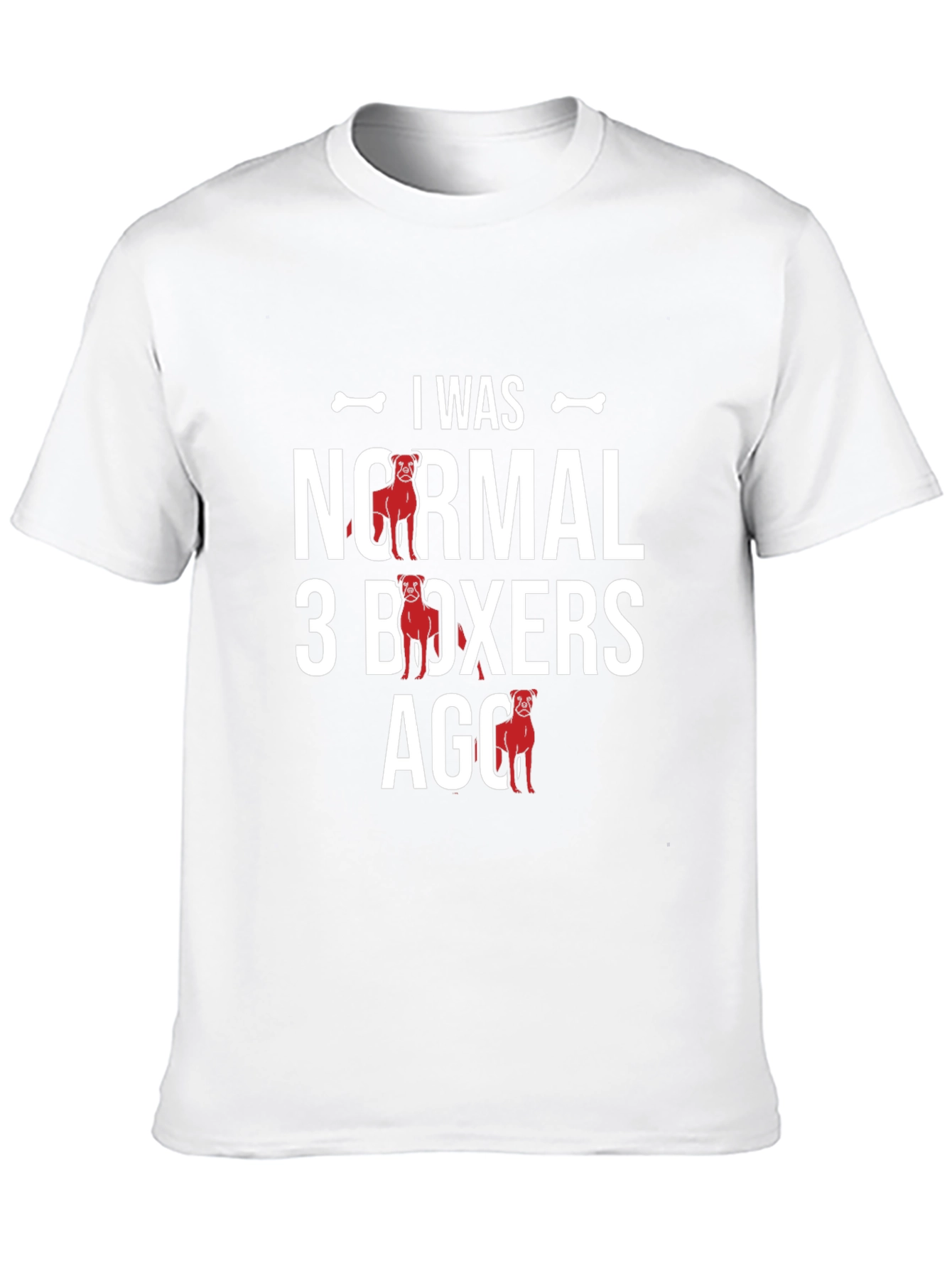 I Was Normal 3 Boxers Ago Graphic T-Shirt