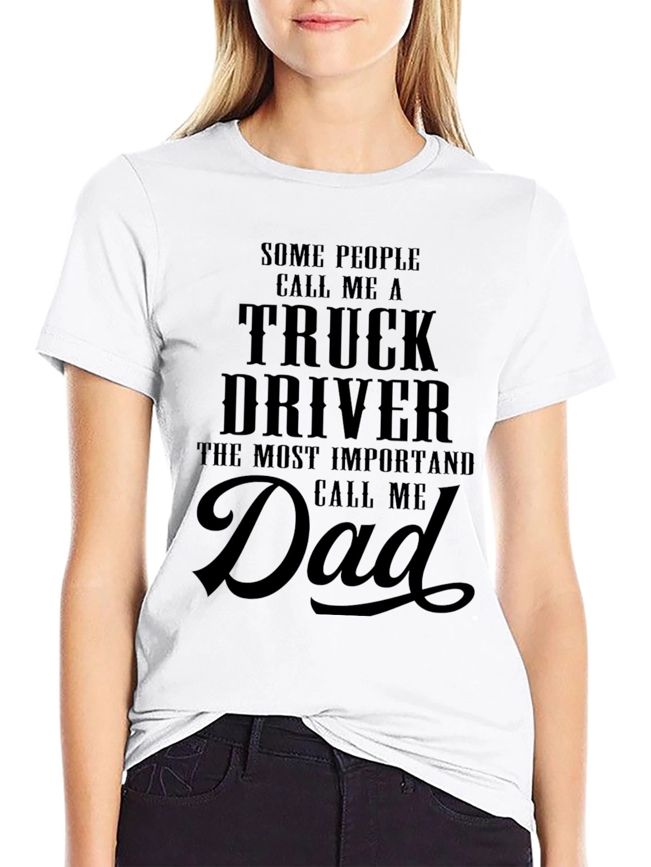 Truck Driver Dad T-Shirt: Black Graphic Tee