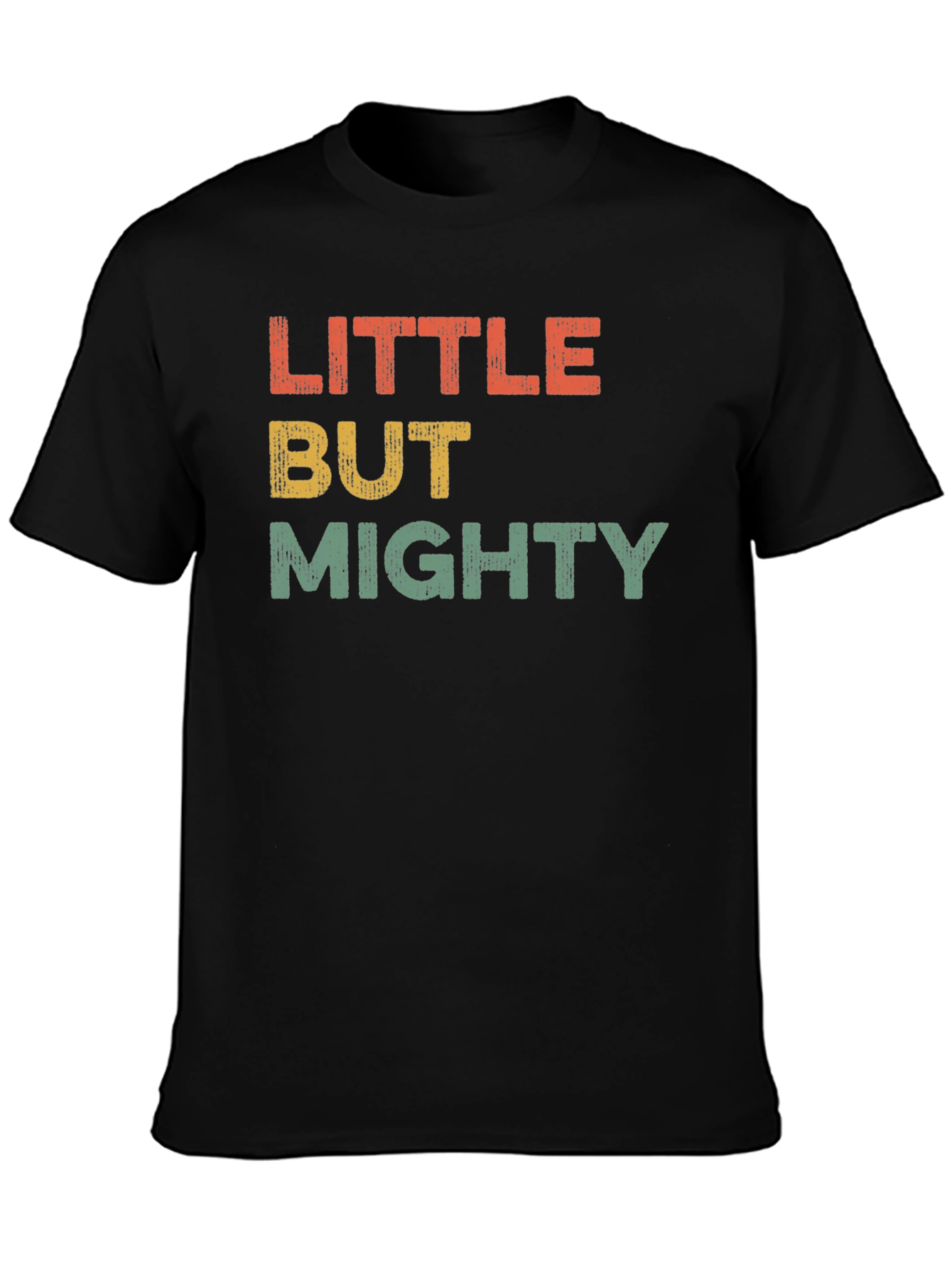 Little But Mighty Graphic T-Shirt