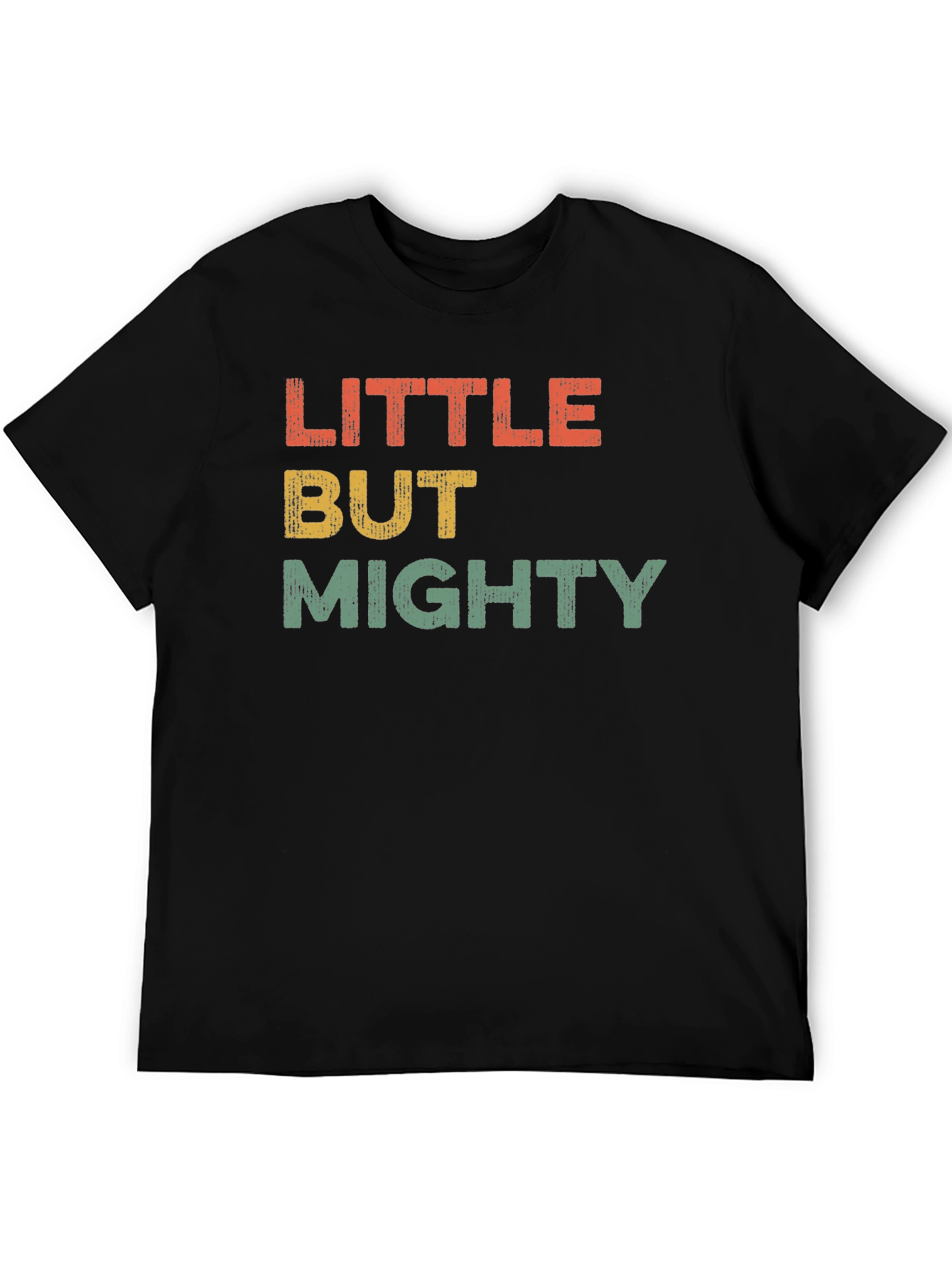 Little But Mighty Graphic T-Shirt