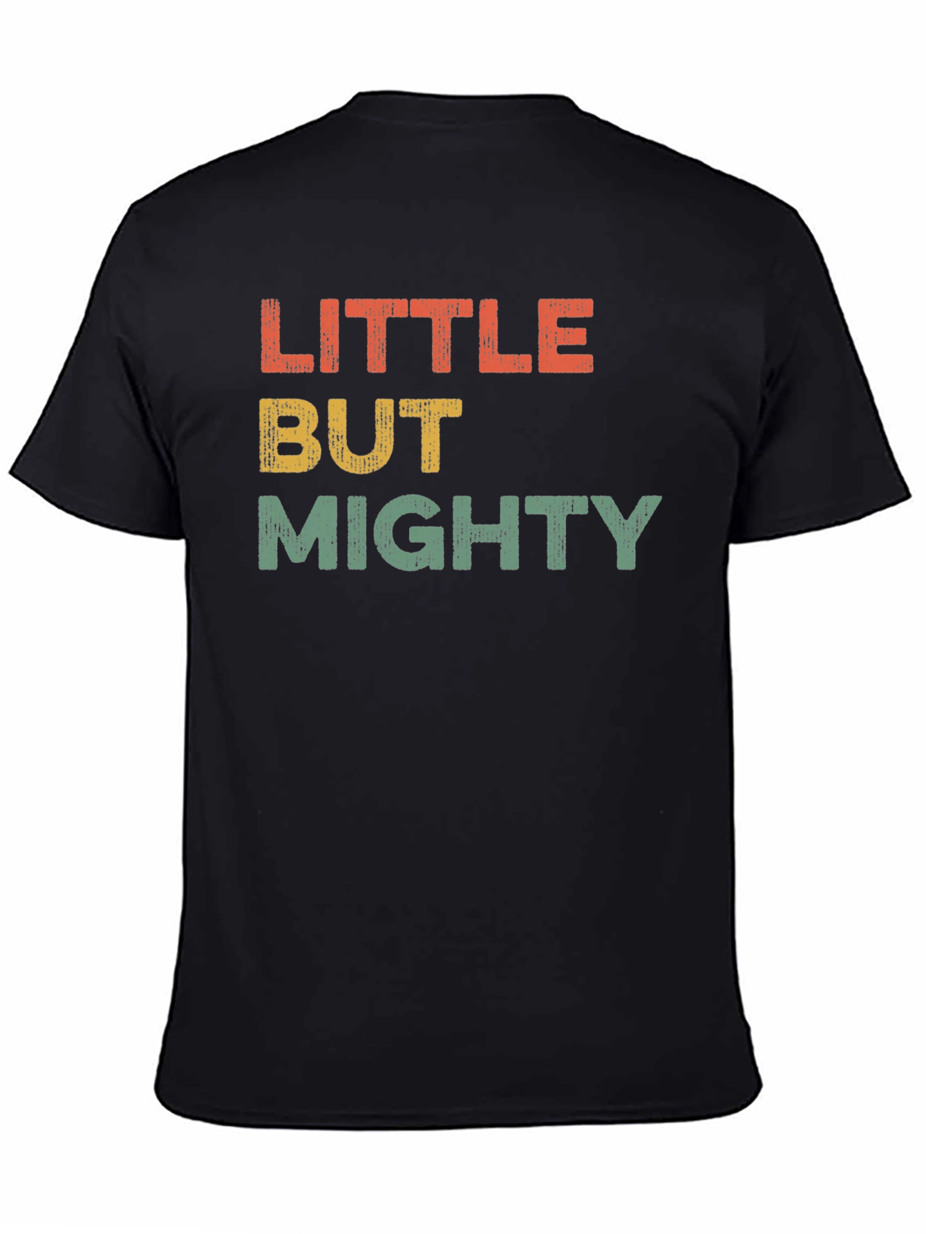 Little But Mighty Graphic T-Shirt
