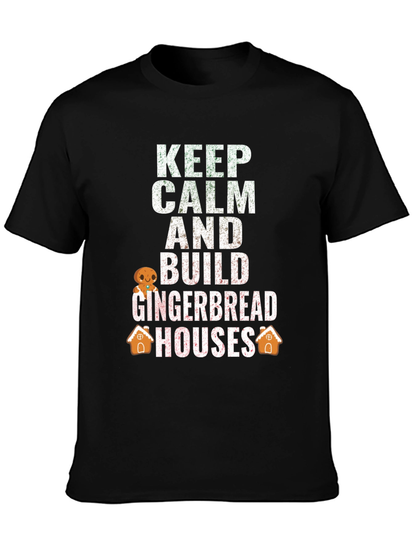 Keep Calm Build Gingerbread Houses T-Shirt