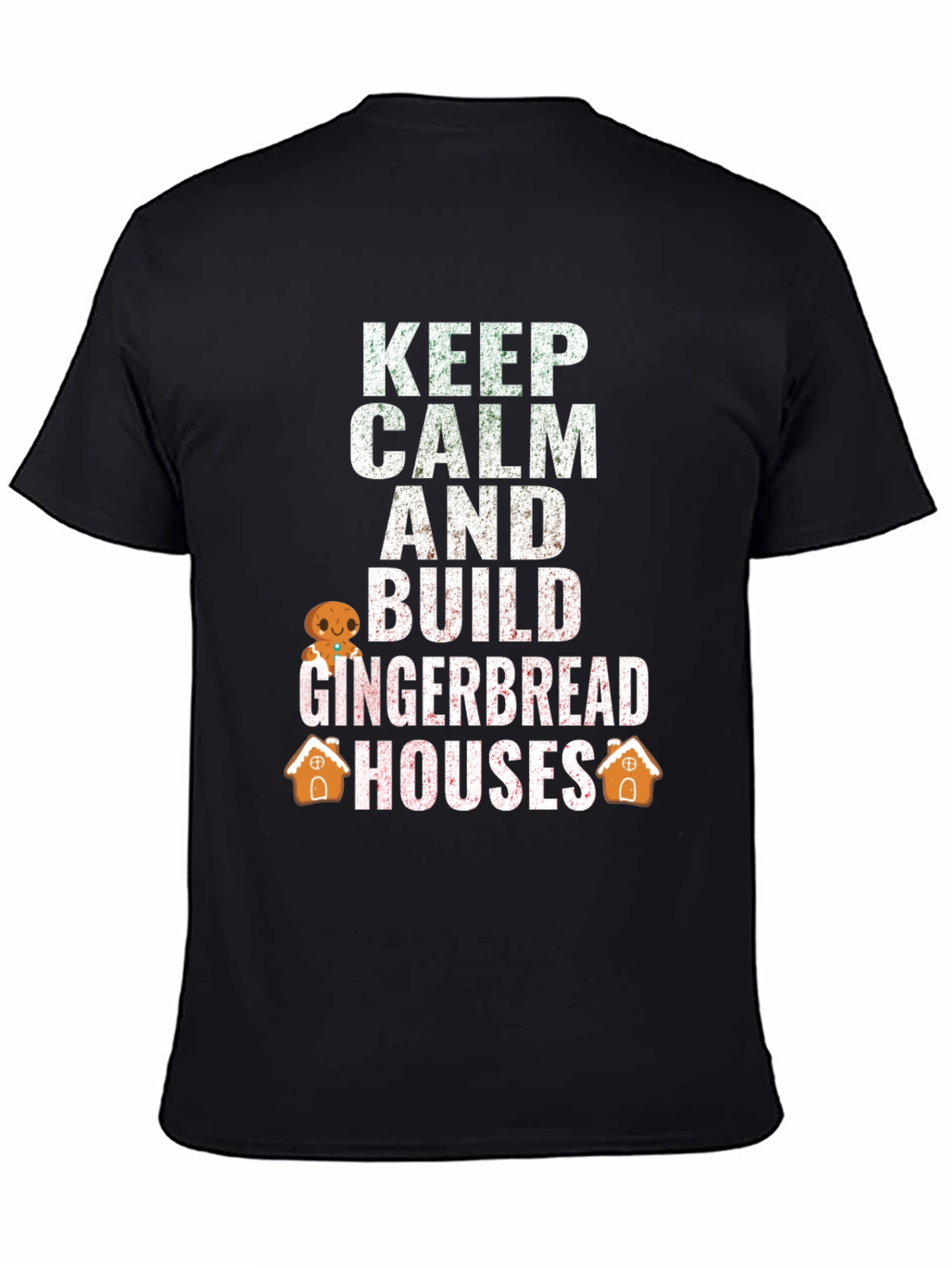 Keep Calm Build Gingerbread Houses T-Shirt