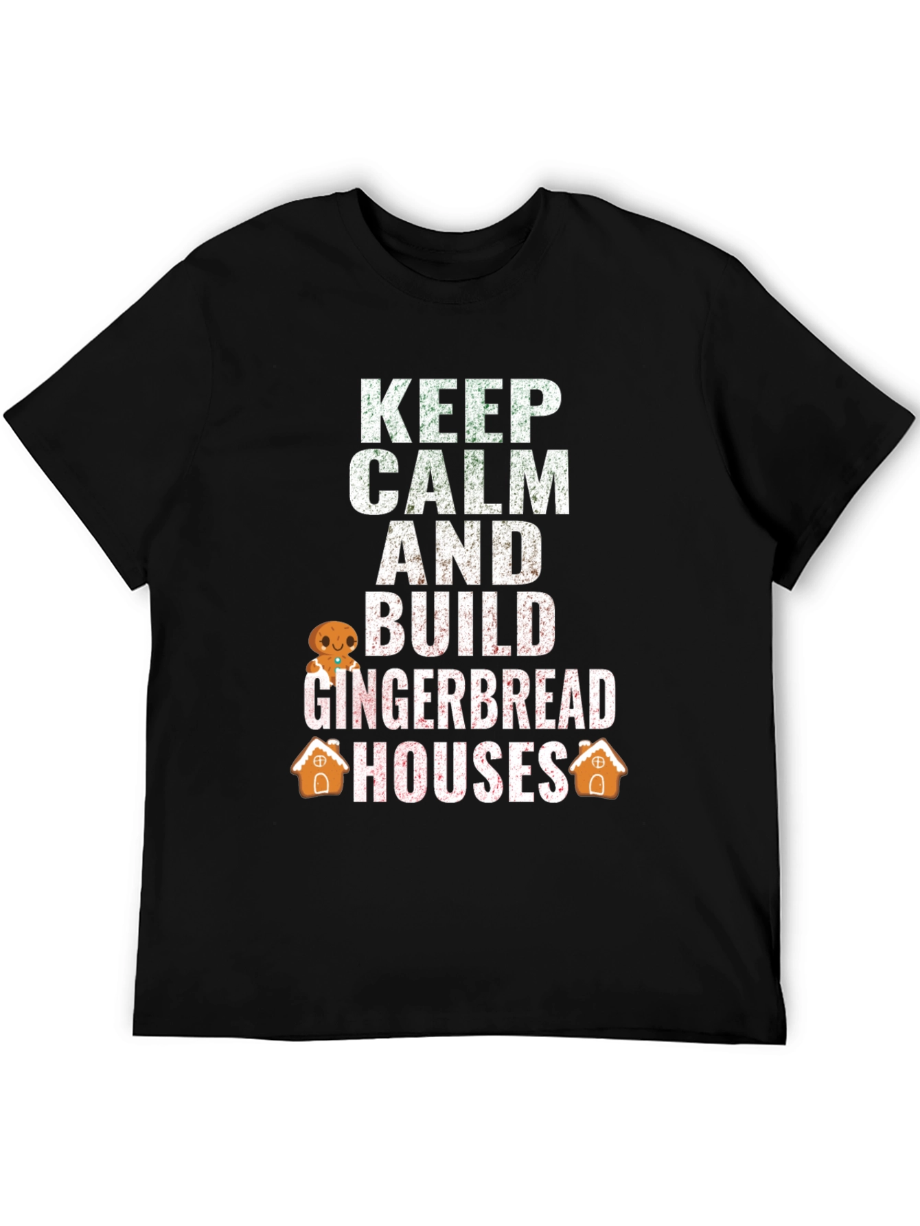 Keep Calm Build Gingerbread Houses T-Shirt