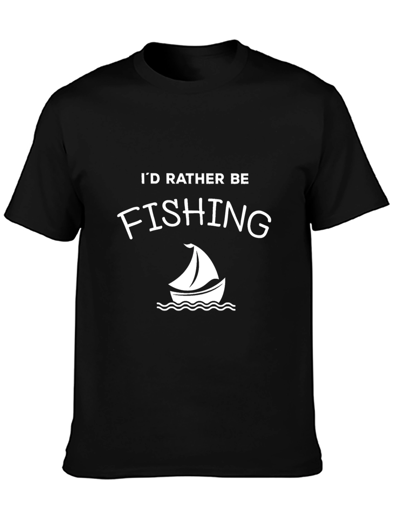 Id Rather Be Fishing T-Shirt - Sailboat Design