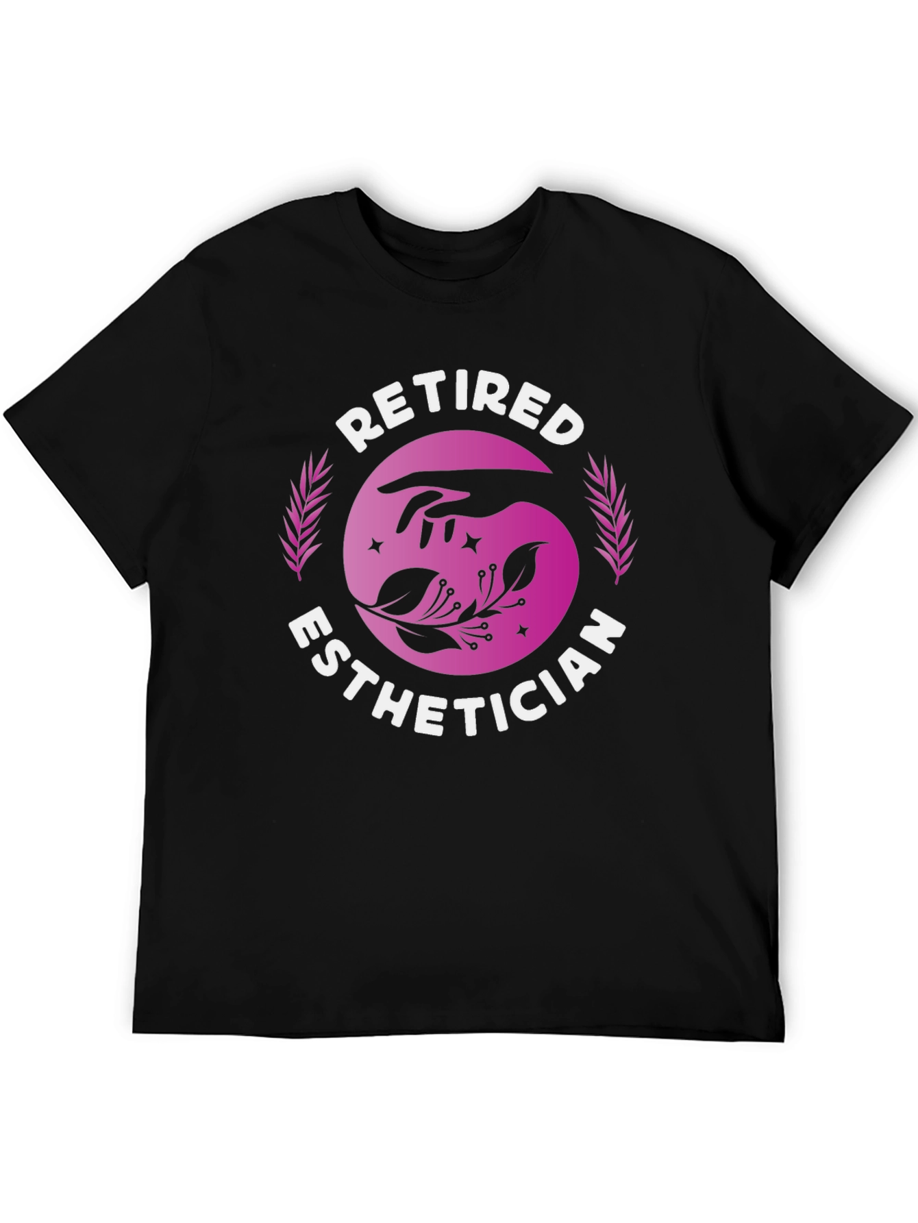 Retired Esthetician Graphic T-Shirt