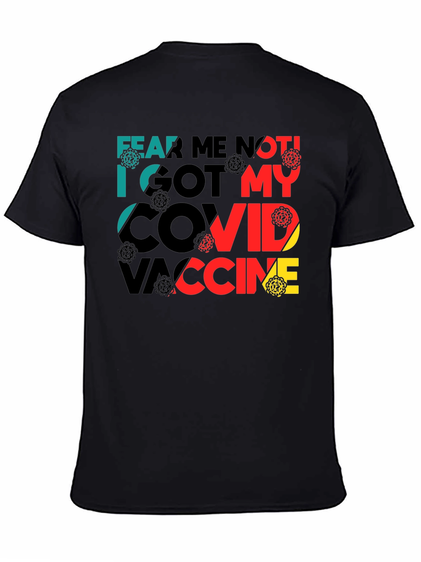 Fear Me Not COVID Vaccine T-Shirt