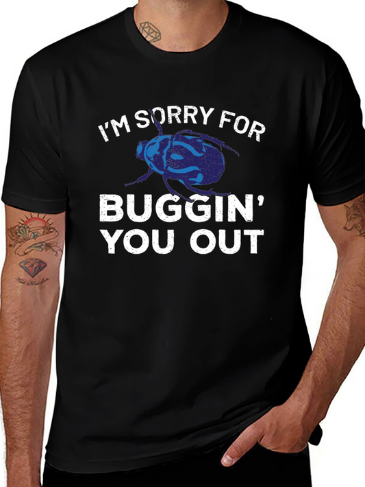 Buggin Out T-Shirt