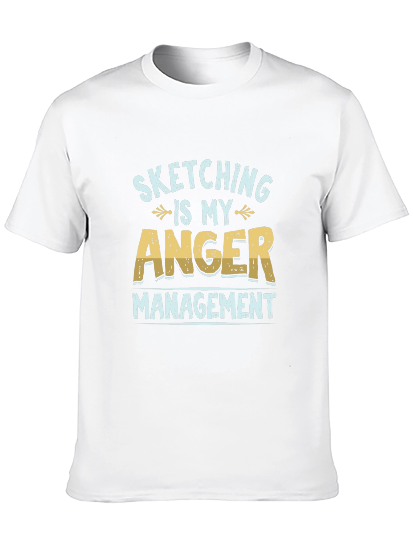 Sketching Is My Anger Management Graphic T-Shirt