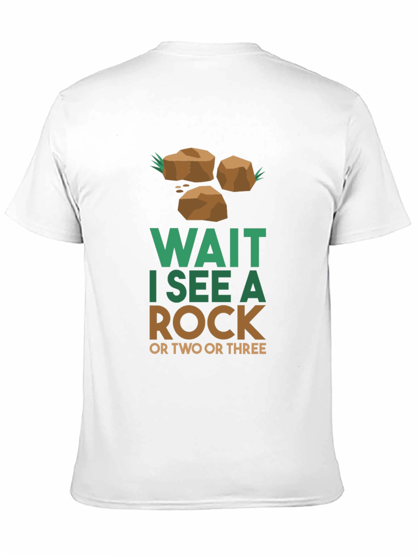 Wait I See a Rock T-Shirt