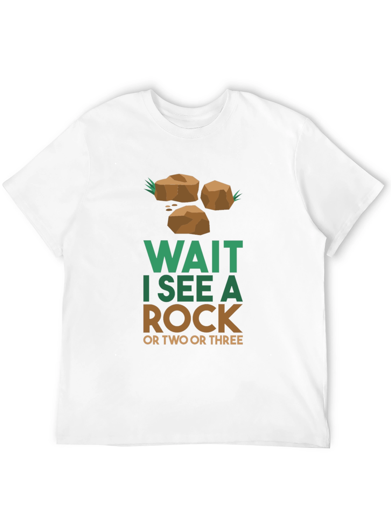 Wait I See a Rock T-Shirt